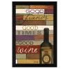 "Good Wine" By Marla Rae; Printed Wall Art; Ready To Hang Framed Poster; Black Frame